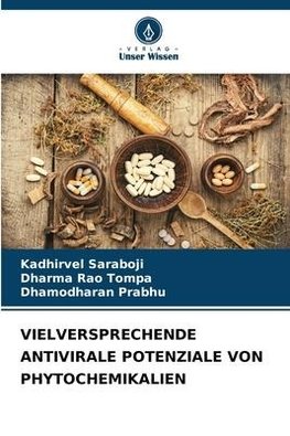 VIELVERSPRECHENDE ANTIVIRALE POTENZIALE VON PHYTOCHEMIKALIEN