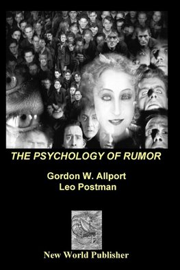 The Psychology of Rumor