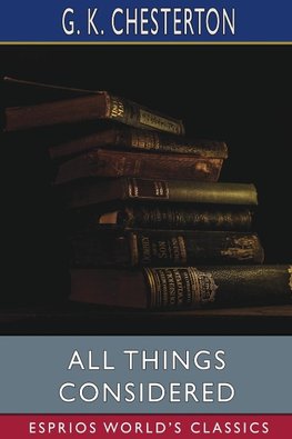 All Things Considered (Esprios Classics)