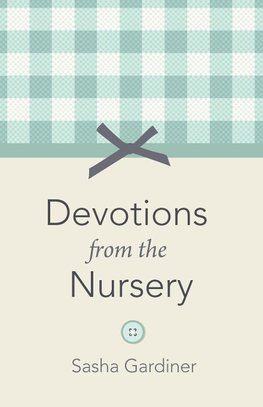 Devotions from the Nursery