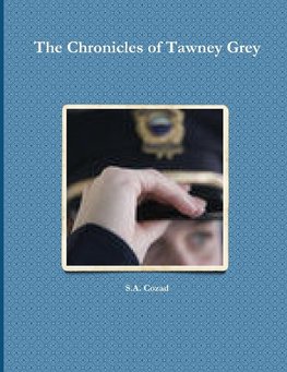 The Chronicles of Tawney Grey