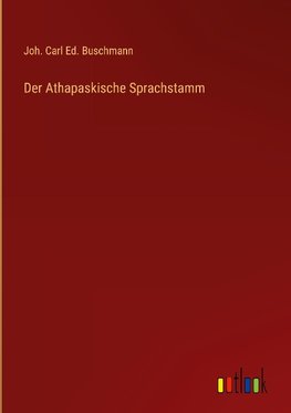 Der Athapaskische Sprachstamm