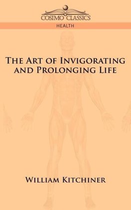 The Art of Invigorating and Prolonging Life