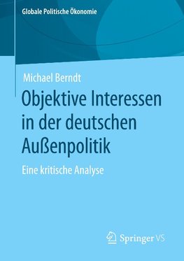 Objektive Interessen in der deutschen Außenpolitik