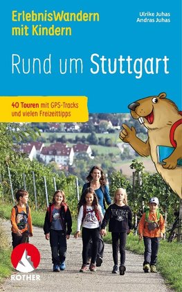 Erlebniswandern mit Kindern Rund um Stuttgart