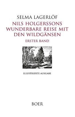 Nils Holgerssons wunderbare Reise mit den Wildgänsen Band 1