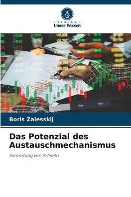 Das Potenzial des Austauschmechanismus