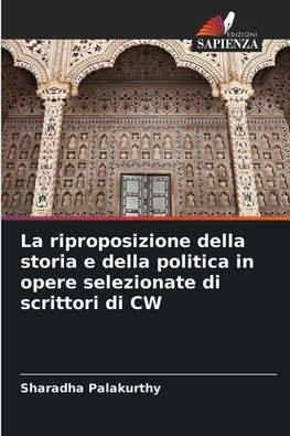 La riproposizione della storia e della politica in opere selezionate di scrittori di CW