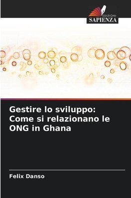 Gestire lo sviluppo: Come si relazionano le ONG in Ghana