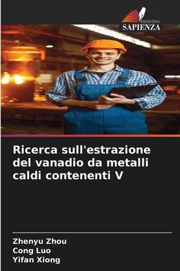 Ricerca sull'estrazione del vanadio da metalli caldi contenenti V