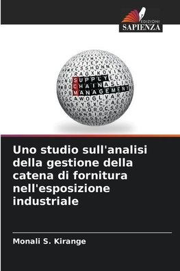 Uno studio sull'analisi della gestione della catena di fornitura nell'esposizione industriale