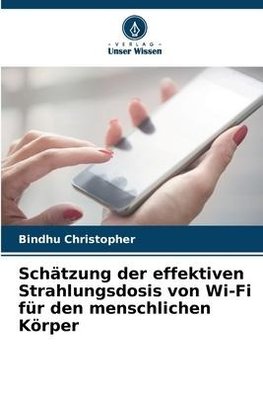 Schätzung der effektiven Strahlungsdosis von Wi-Fi für den menschlichen Körper