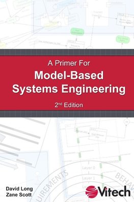 A Primer for Model-Based Systems Engineering