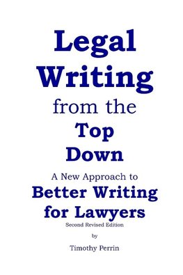 Legal Writing from the Top Down