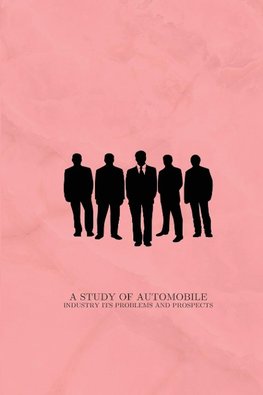 A study of automobile industry Its problems and prospects