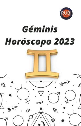 Géminis Horóscopo 2023