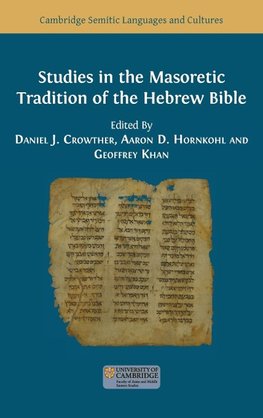 Studies in the Masoretic Tradition of the Hebrew Bible