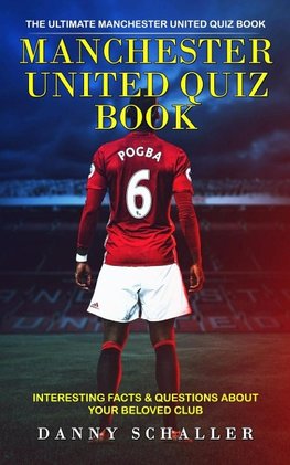 Manchester United Quiz Book