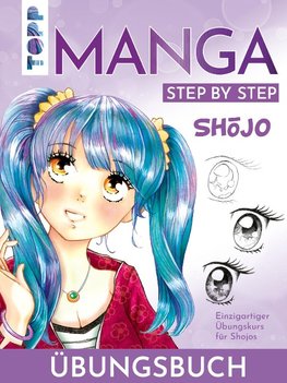 Shojo. Manga Step by Step Übungsbuch