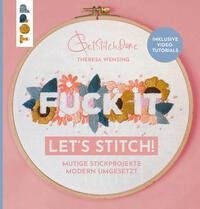 Fuck it! Let's stitch