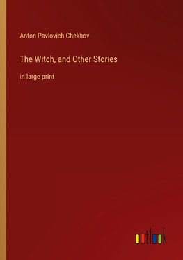 The Witch, and Other Stories