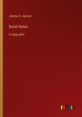 Novel Notes