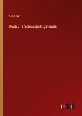 Deutsche Schmetterlingskunde