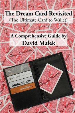 The Dream Card Revisited (The Ultimate Card to Wallet) - A Comprehensive Guide