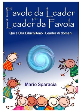 Favole da Leader per Leader da Favola