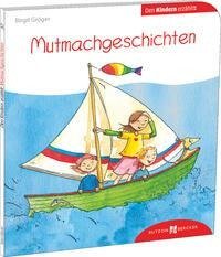 Mutmachgeschichten den Kindern erzählt