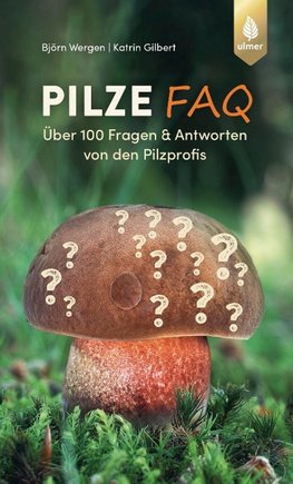 Pilze FAQ