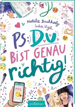 PS: Du bist genau richtig! (PS: Du bist die Beste! 2)