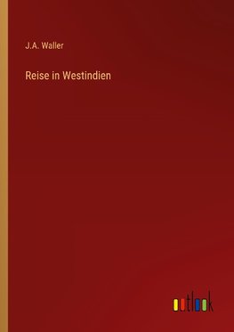 Reise in Westindien