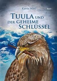 Tuula und der geheime Schlüssel