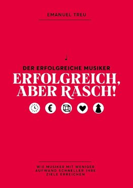 Erfolgreich, aber rasch!