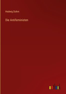 Die Antifeministen