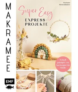 Makramee Super Easy - Express-Projekte