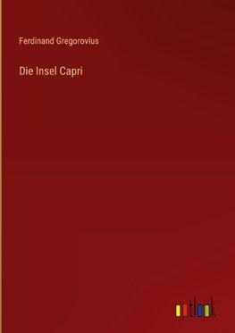 Die Insel Capri