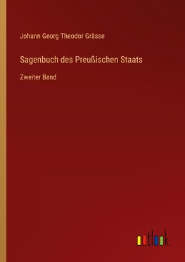 Sagenbuch des Preußischen Staats