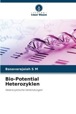 Bio-Potential Heterozyklen