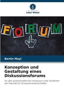 Konzeption und Gestaltung eines Diskussionsforums