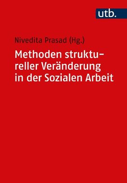 Methoden struktureller Veränderung in der Sozialen Arbeit