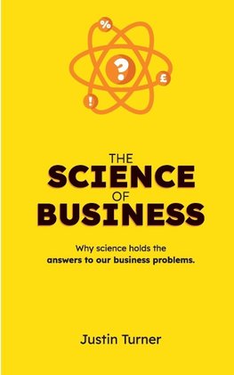 The Science of Business