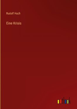 Eine Krisis