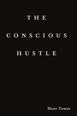 The Conscious Hustle (paperback)