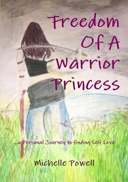 Freedom Of A Warrior Princess