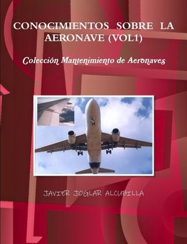 CONOCIMIENTOS  SOBRE  LA  AERONAVE (VOL1)