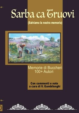 SARBA CA TRUOVI (Salviamo la nostra memoria)