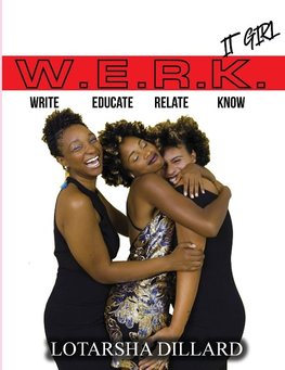 W.E.R.K. IT GIRL