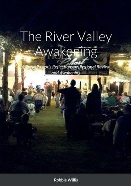 The River Valley Awakening